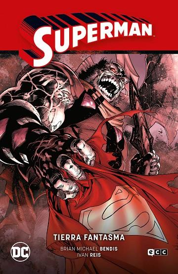 SUPERMAN VOL. 02: TIERRA FANTASMA (SUPERMAN SAGA - LA SAGA DE LA UNIDAD PARTE 2) | BENDIS, BRIAN MICHAEL