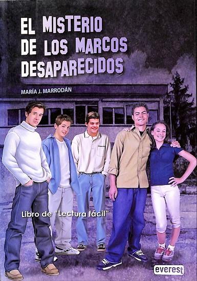 EL MISTERIO DE LOS MARCOS DESAPARECIDOS | MARRODÁN  MARÍA JOSÉ