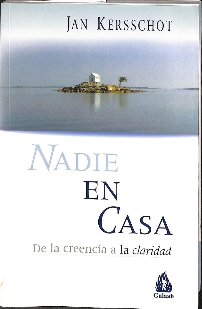 NADIE EN CASA | KERSSCHOT, JAN