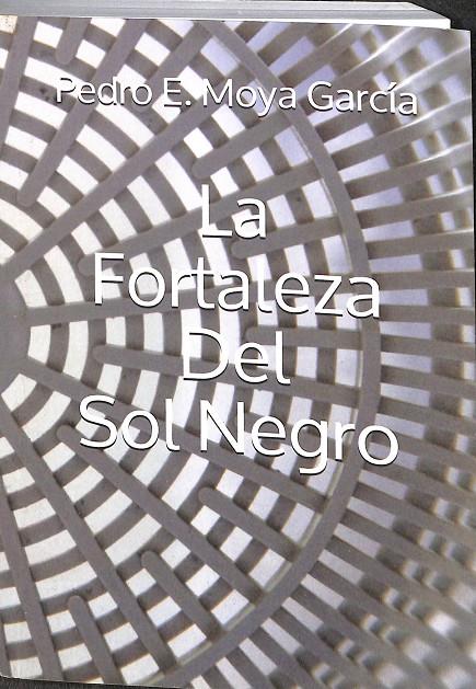 LA FORTALEZA DEL SON NEGRO  | PEDRO E. MOYA GARCIA