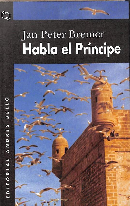 HABLA EL PRÍNCIPE | 9788489691179 | BREMER, JAN PETER