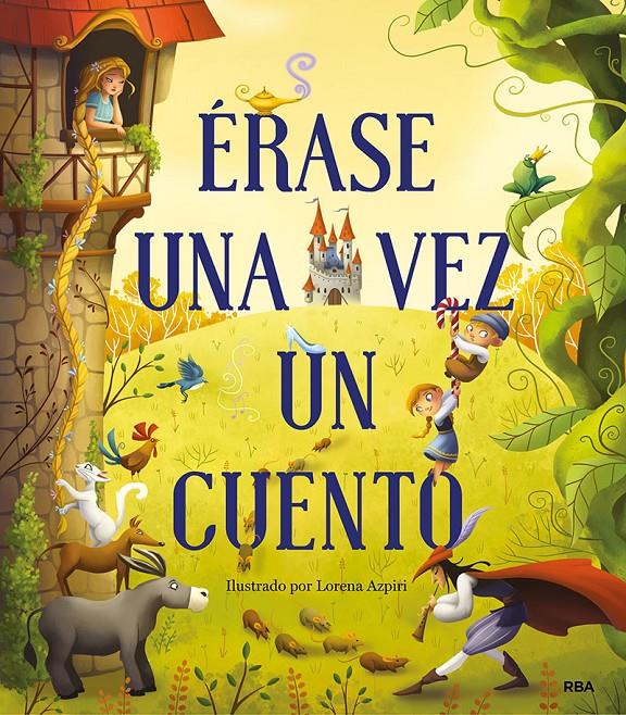 ÉRASE UNA VEZ UN CUENTO | VARIOS AUTORES,