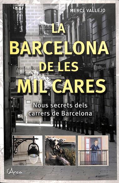 LA BARCELONA DE LES MIL CARES  (CATALÁN) | VALLEJO, MERCÈ