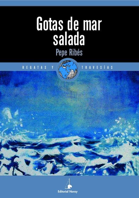 GOTAS DE MAR SALADA | 9788474862133 | PEPE RIBÉS