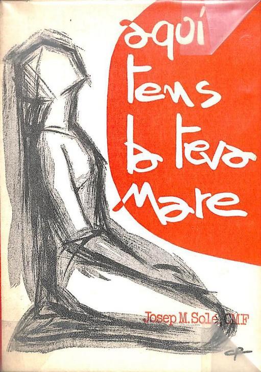 AQUÍ TENS LA TEVA MARE (CATALÁN) | 9788472630796 | JOSE MARIA SOLE ROMA