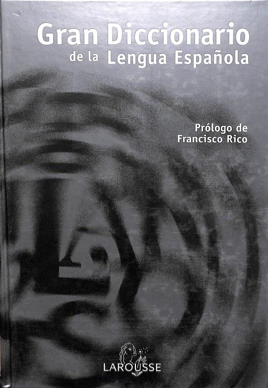 GRAN DICCIONARIO DE LA LENGUA ESPAÑOLA | 9788480162654 | RICO, FRANCISCO (DIR)