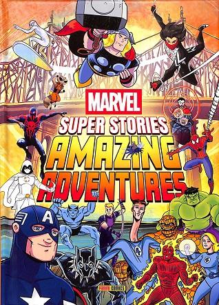 MARVEL SUPER STORIES: AMAZING ADVENTURES | VARIOS AUTORES
