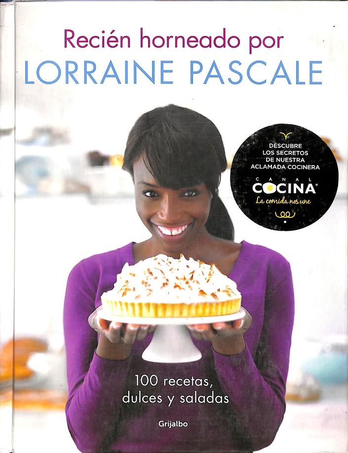 RECIÉN HORNEADO POR LORRAINE PASCALE | 9788416220083 | PASCALE, LORRAINE