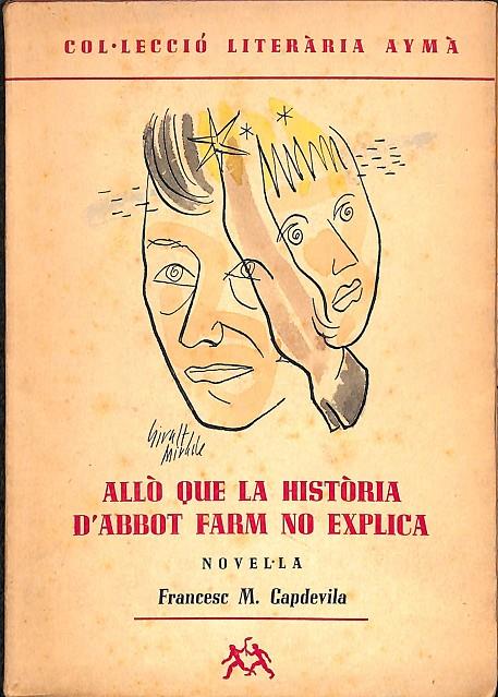 ALLÒ QUE LA HISTÒRIA D'ABBOT FARM NO EXPLICA VOL 15 (CATALÁN) | FRANCESC M.CAPDEVILA