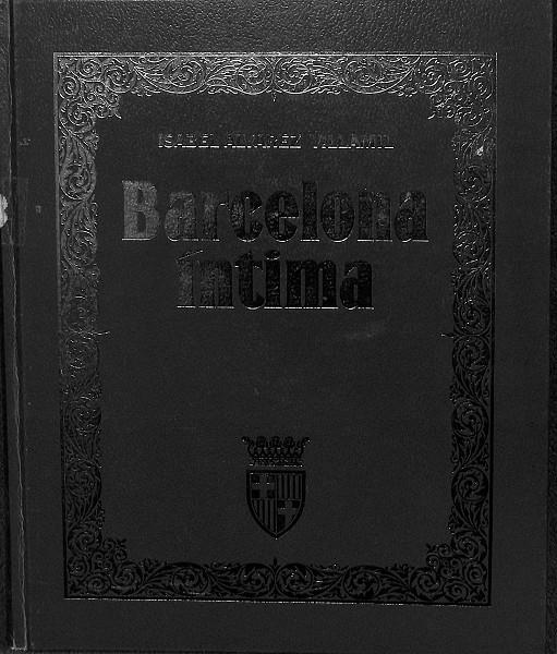 BARCELONA ÍNTIMA A TRAVÉS DE LA OBRA PICTÓRICA DE RAFAEL MORENO | ISABEL ALVAREZ VILLAMIL 