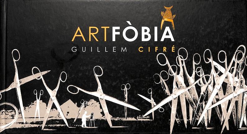 ARTFOBIA | 9788495634542 | CIFRÉ, GUILLEM