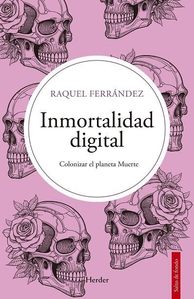 INMORTALIDAD DIGITAL | FERRÁNDEZ, RAQUEL