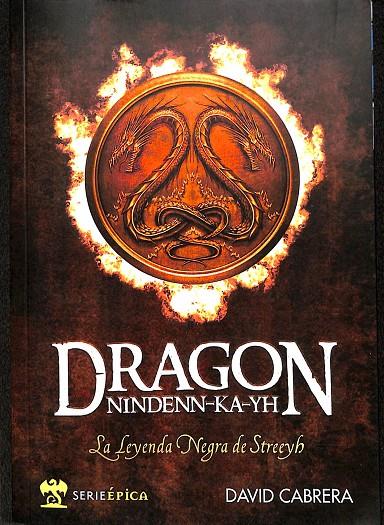 DRAGON. LA LEYENDA NEGRA DE STREERYB | DAVID CABRERA