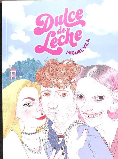 DULCE DE LECHE | MIGUEL VILA