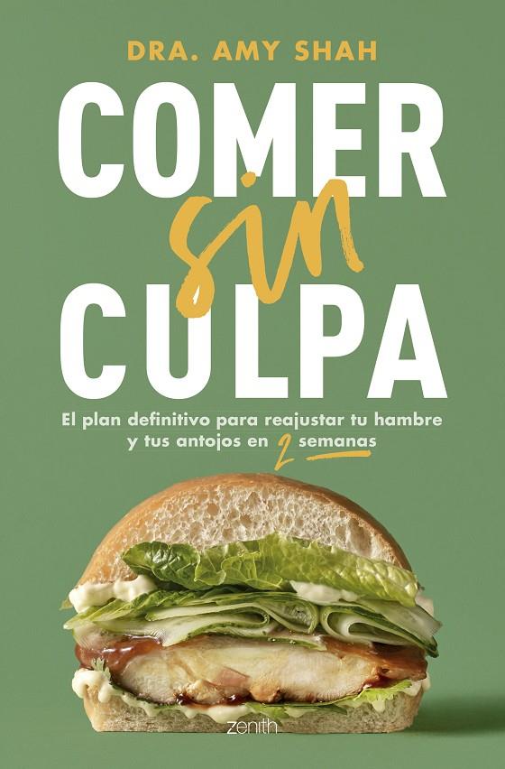 COMER SIN CULPA | SHAH, AMY
