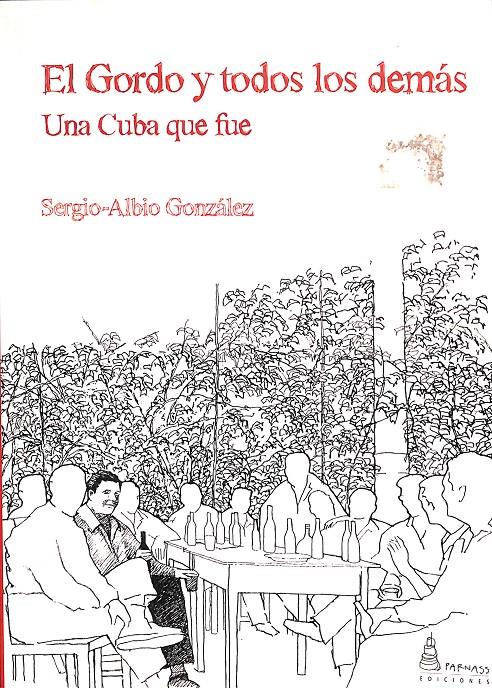 EL GORDO Y TODOS LOS DEMÁS | 9788493740849 | GONZÁLEZ GARCÍA, SERGIO-ALBIO