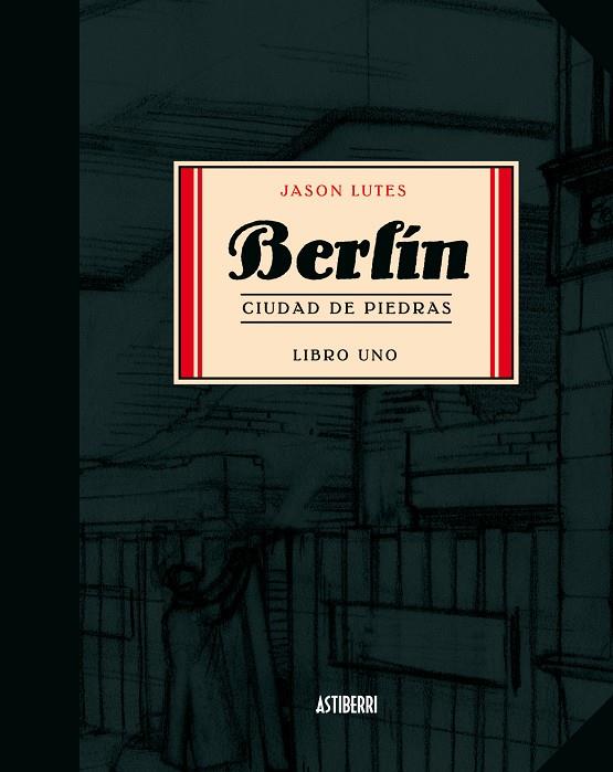 BERLÍN 1. CIUDAD DE PIEDRAS | LUTES, JASON