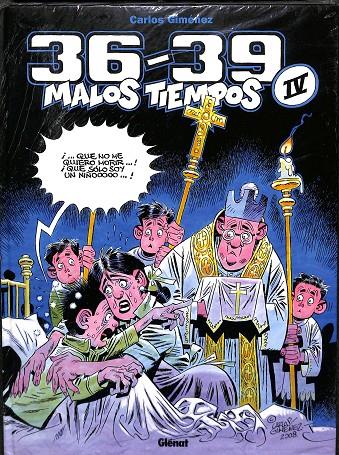 36-39: MALOS TIEMPOS 4 (PRECINTADO) | GIMÉNEZ, CARLOS