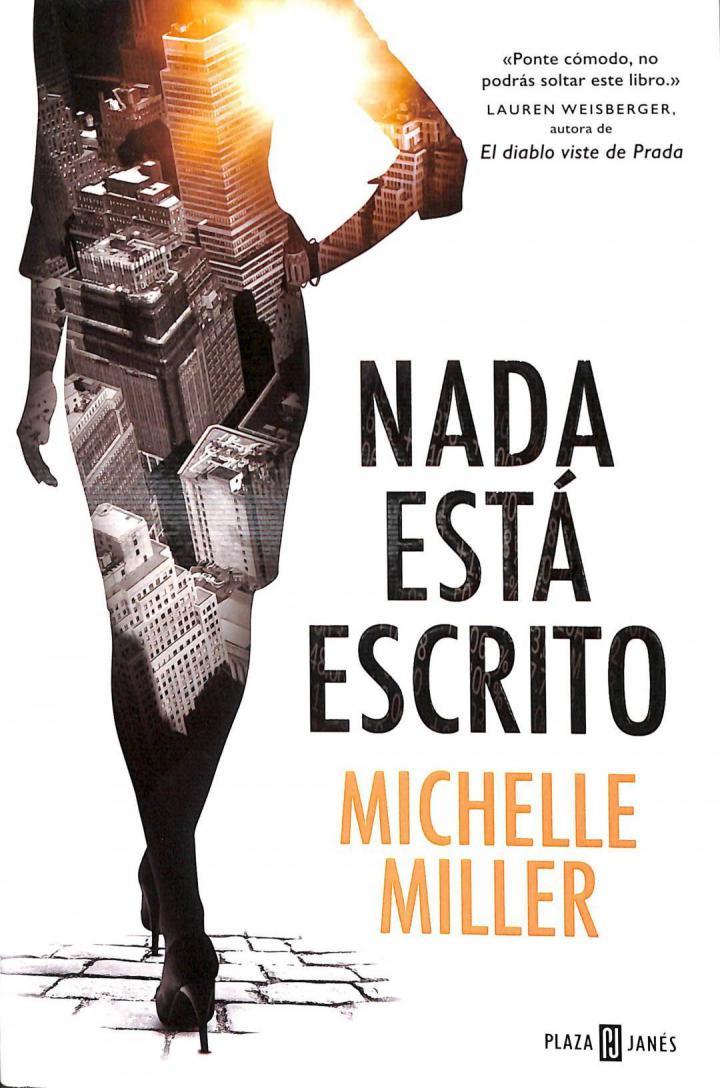 NADA ESTÁ ESCRITO | 9788401017230 | MICHELLE MILLER