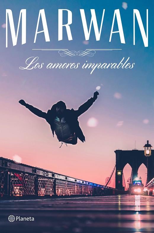 LOS AMORES IMPARABLES | MARWÁN