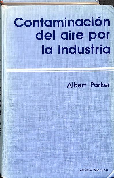 CONRAMINACIÓN DEL AIRE POR LA INDUSTRIA | ALBERT PARKER