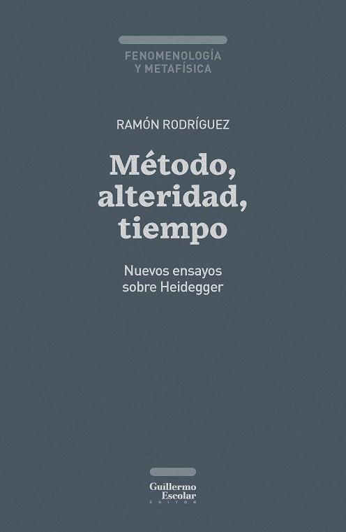 MÉTODO, ALTERIDAD, TIEMPO | RODRÍGUEZ GARCÍA, RAMÓN