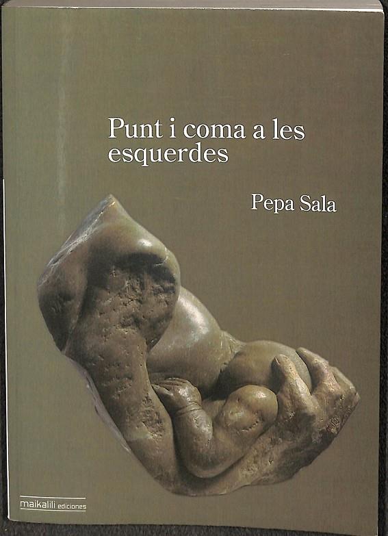 PUNT I COMA A LES ESQUERDES (CATALÁN) | PEPA SALA