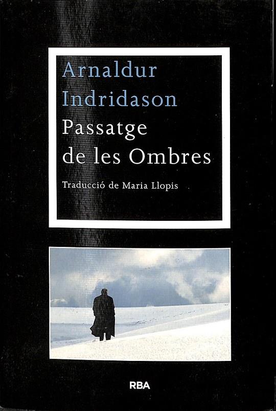 PASSATGE DE LES OMBRES  (CATALÁN) | 9788482646763 | INDRIDASON , ARNALDUR
