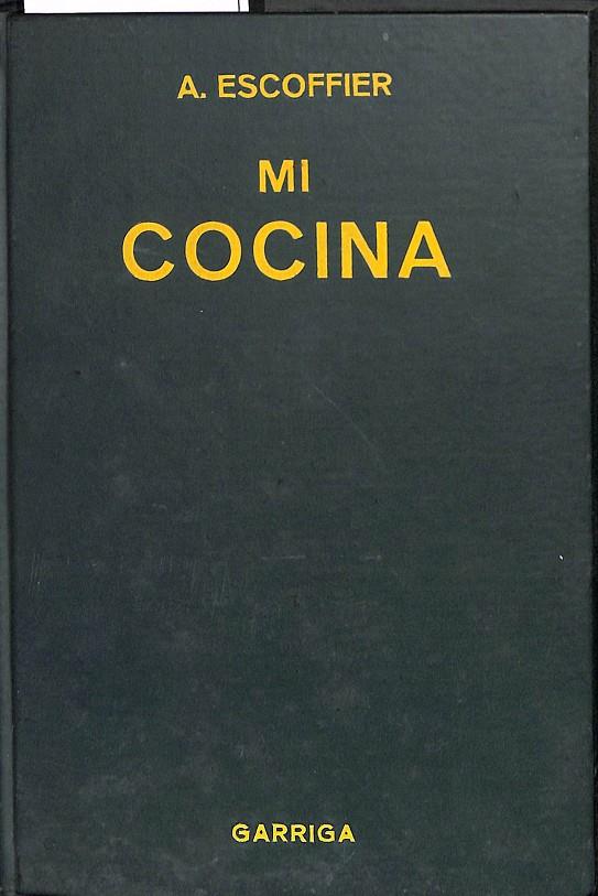 MI COCINA - 2500 RECETAS | AUGUSTE ESCOFFIER