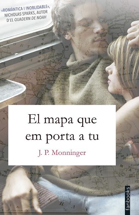 EL MAPA QUE EM PORTA A TU  (CATALÁN) | 9788416716920 | MONNINGER, J.P.