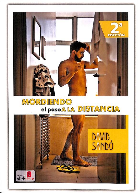 MORDIENDO EL PASO A LA DISTANCIA | 9788494376542 | SANDÓ, DAVID