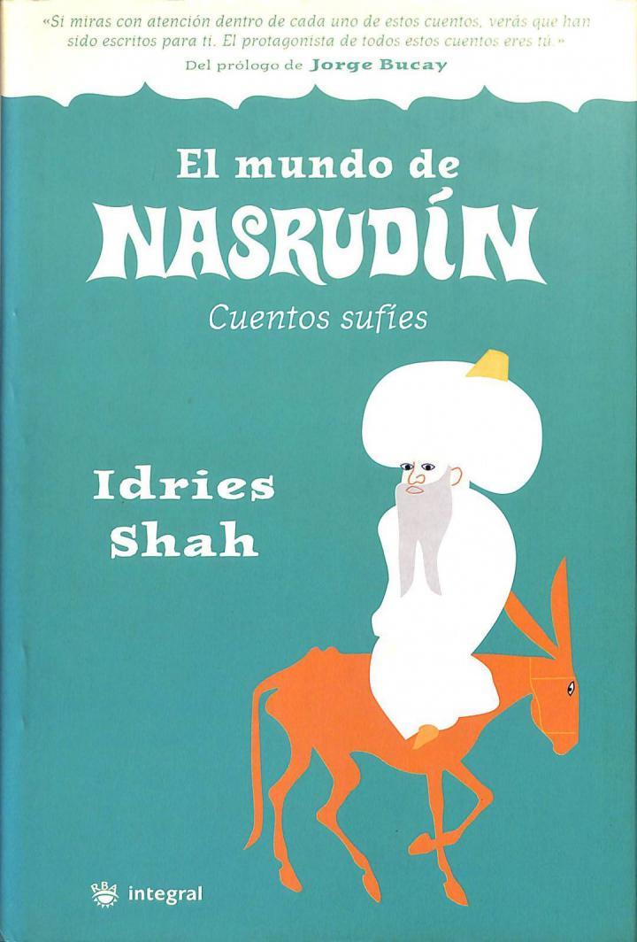 EL MUNDO DE NASRUDÍN: CUENTOS SUFÍES | 9788478712007 | IDRIES SHAH