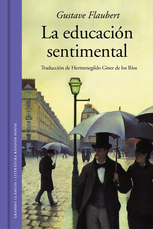 LA EDUCACIÓN SENTIMENTAL (EDICIÓN ILUSTRADA) | FLAUBERT, GUSTAVE