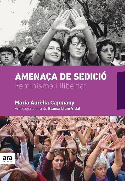 AMENAÇA DE SEDICIÓ (CATALÁN) | 9788416915675 | CAPMANY I FARNÉS, MARIA AURÈLIA