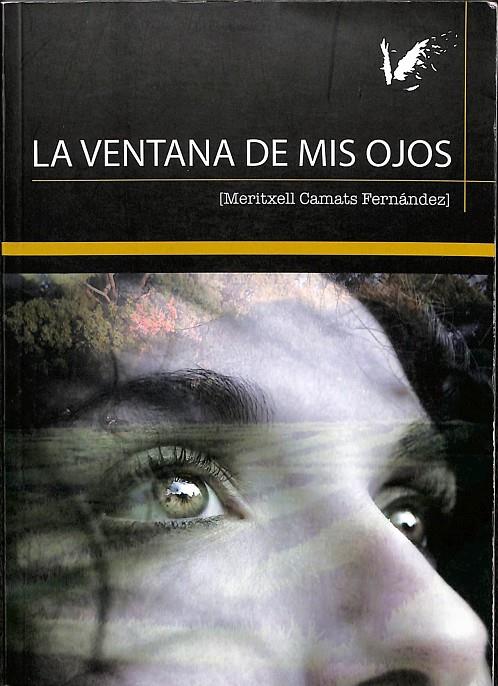 LA VENTANA DE MIS OJOS | FERNÁNDEZ CAMATS, MERITXELL