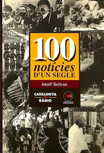100 NOTÍCIES D`UN SEGLE (CATALÁN) | 9788473066419 | BELTRAN XANDRI, ADOLF