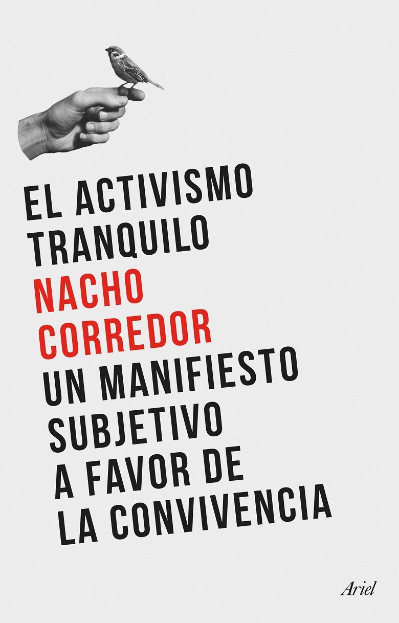 EL ACTIVISMO TRANQUILO | CORREDOR, NACHO