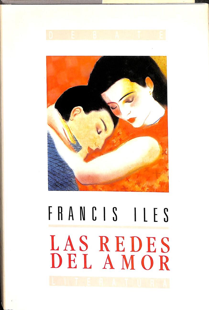 LAS REDES DEL AMOR  | FRANCIS ILES