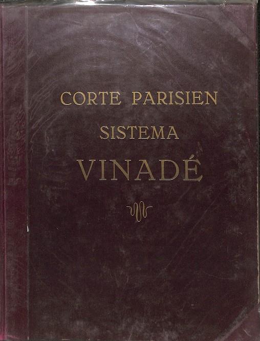 CORTE PARISIEN - SISTEMA VINADÉ | DOÑA DELFINA VINADÉ