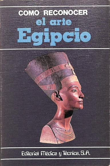 COMO RECONOCER EL ARTE EGIPCIO | GIORGIO LISE