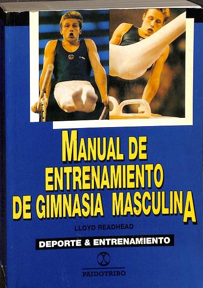 MANUAL DE ENTRENAMIENTO DE GIMNASIA MASCULINAL | LLOYD READHEAD