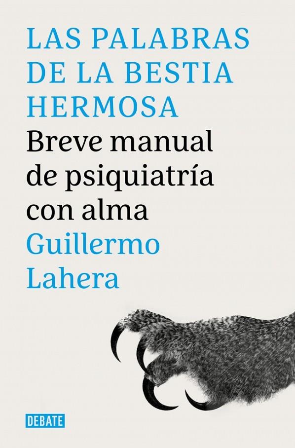 LAS PALABRAS DE LA BESTIA HERMOSA | LAHERA FORTEZA, GUILLERMO