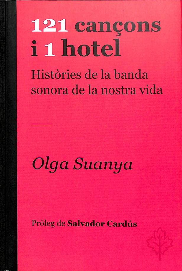 121 CANÇONS I 1 HOTEL (CATALÁN) | 9788415315957 | SUANYA, OLGA