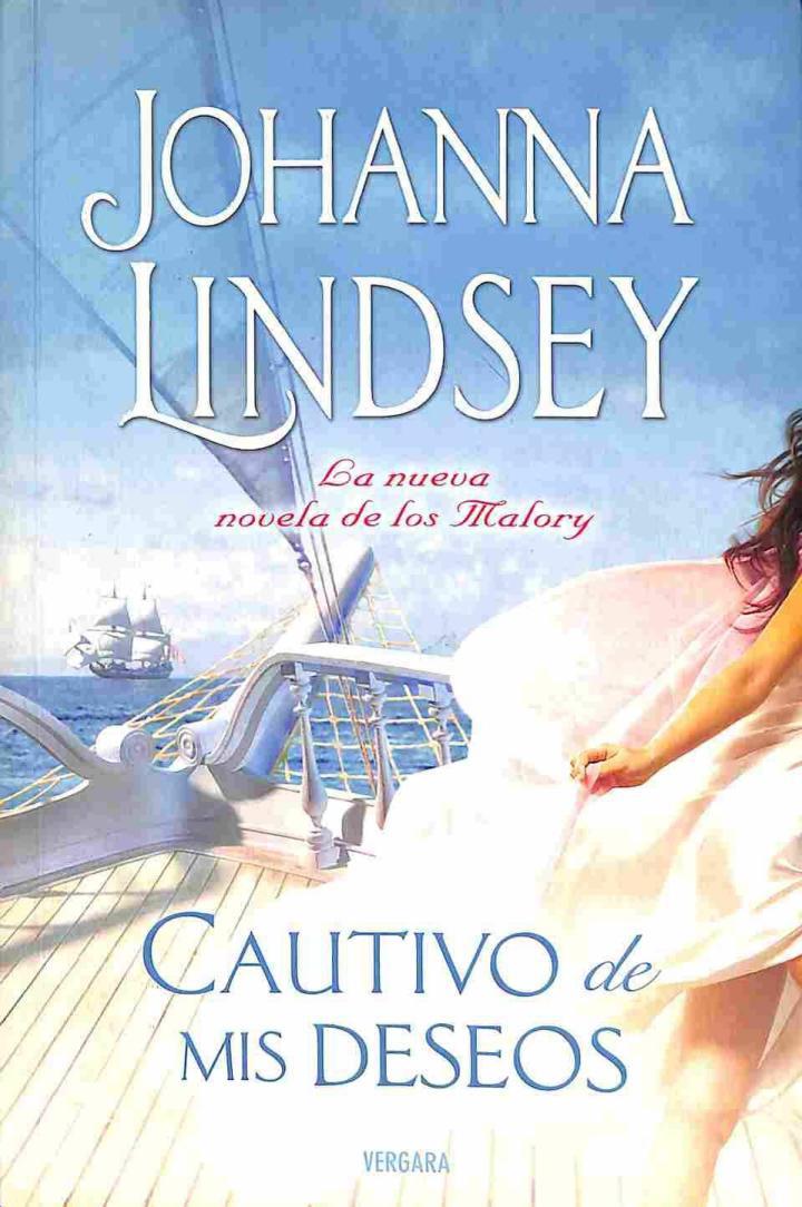CAUTIVO DE MIS DESEOS -  LA NUEVA NOVELA DE LOS MALORY | 9788466630290 | JOHANNA LINDSEY
