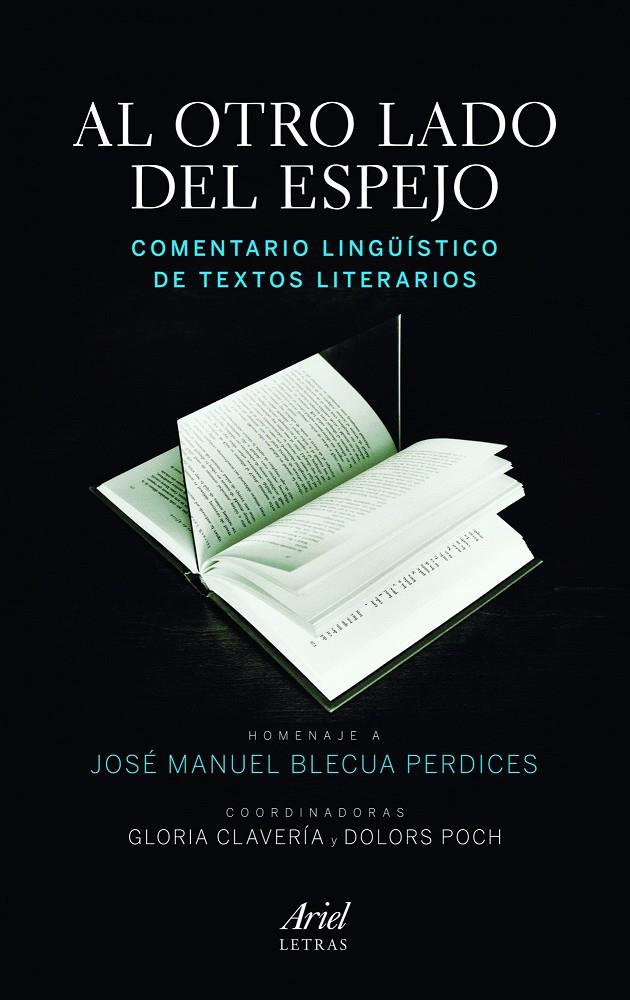 AL OTRO LADO DEL ESPEJO. COMENTARIO LINGÜÍSTICO DE TEXTOS LITERARIOS | CLAVERÍA, GLORIA/POCH, DOLORS