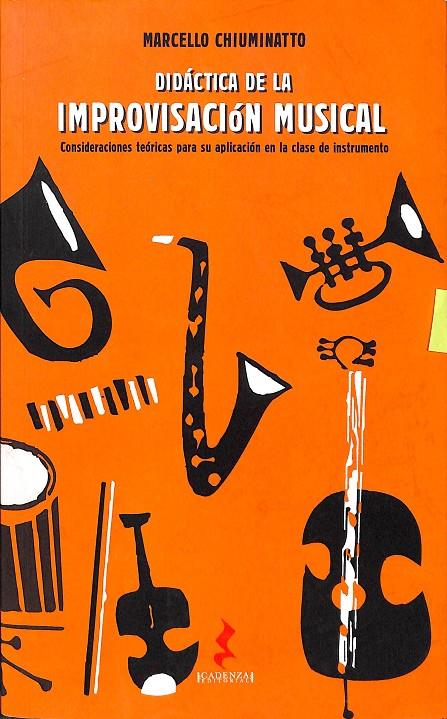 DIDÁCTICA DE LA IMPROVISACIÓN MUSICAL | MARCELLO CHIUMINATTO