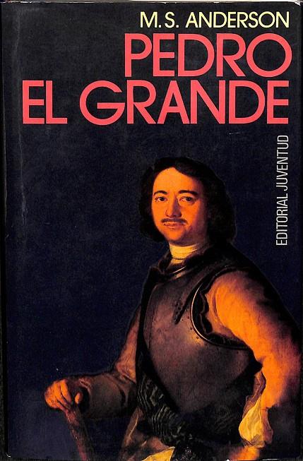 PEDRO EL GRANDE | M.S.ANDERSON