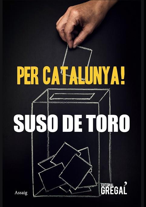 PER CATALUNYA! (CATALÁN) | DE TORO, SUSO