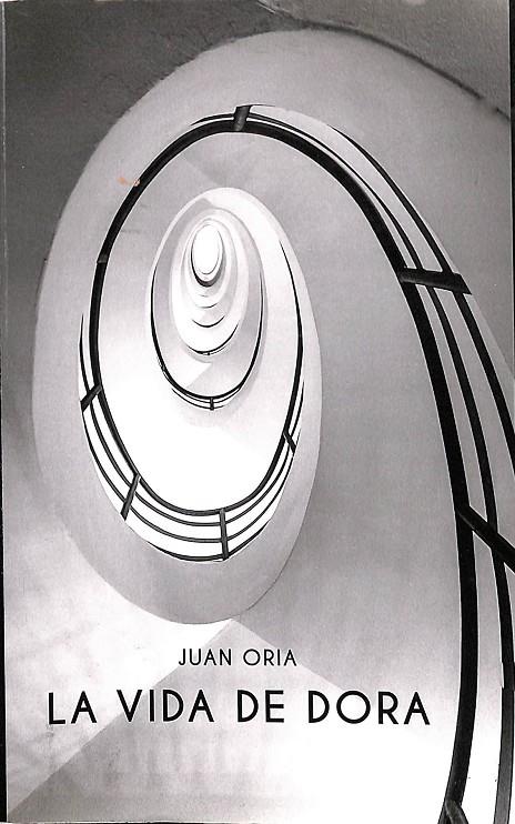 LA VIDA DE DORA | JUAN ORIA