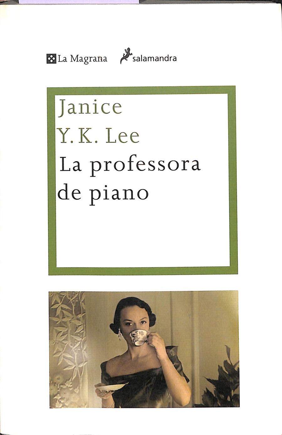 LA PROFESSORA DE PIANO  (CATALÁN) | 9788498675870 | Y.K. LEE JANICE